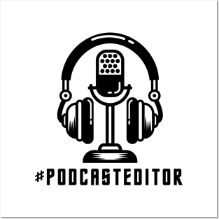 #podcasteditor Posters and Art